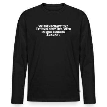 Wissenschaft - Wissenschaft und Technologie: Der - Männer Premium Bio Langarmshirt - Schwarz - Vorne - Nico (187cm)