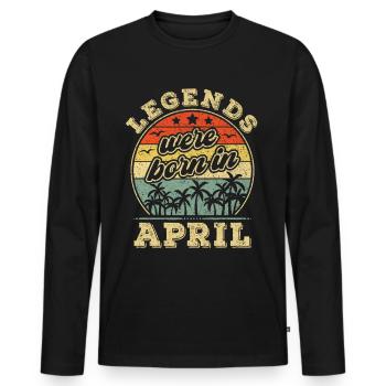 April Birthday April Born Legend Gift - Men's Premium Organic Long Sleeve Shirt - black - Front - Nico (187cm)