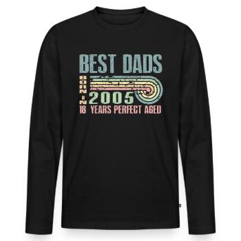 Die Besten Väter Sind 2005 Geboren, 18 Jahre Alt, - Männer Premium Bio Langarmshirt - Schwarz - Vorne - Nico (187cm)
