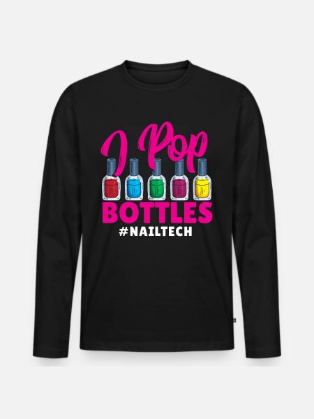 I Pop Bottles #NailTech Nail Manicure Tech Nail - Premium økologisk langermet T-skjorte for menn - svart
