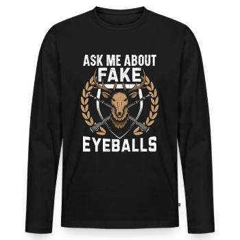 Fragen Sie mich nach falschen Augäpfeln Jagdtaxide - Männer Premium Bio Langarmshirt - Schwarz - Vorne - Nico (187cm)