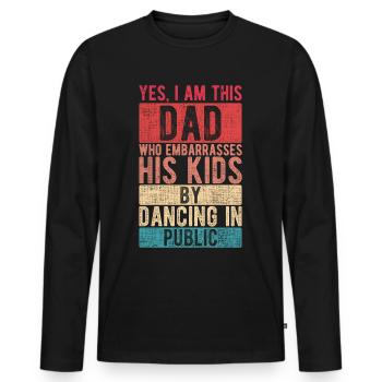 I Am This Dad Dancing Father's Day Papa Gift - Men's Premium Organic Long Sleeve Shirt - black - Front - Nico (187cm)