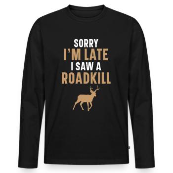 Tut mir leid, dass ich zu spät bin, ich habe einen - Männer Premium Bio Langarmshirt - Schwarz - Vorne - Nico (187cm)