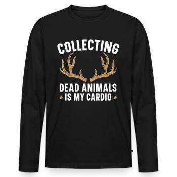 Collecting dead animals is my cardio taxi - Men's Premium Organic Long Sleeve Shirt - black - Front - Nico (187cm)