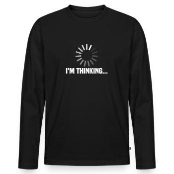 I m thinking - Men's Premium Organic Long Sleeve Shirt - black - Front - Nico (187cm)