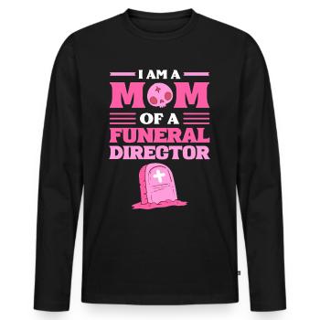 I Am A Mom Of A Funeral Director Funeral Director - Men's Premium Organic Long Sleeve Shirt - black - Front - Nico (187cm)