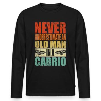 Ne sous-estimez jamais la décapotable d’un vieil homme - T-shirt manches longues Premium bio Homme - noir - Devant - Nico (187cm)