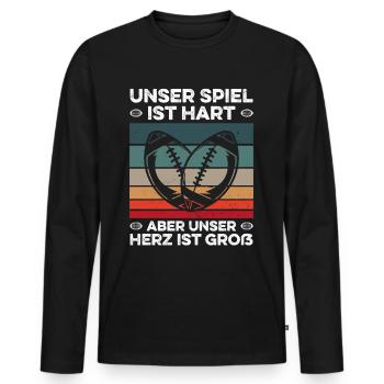American Football Our game is hard saying - Men's Premium Organic Long Sleeve Shirt - black - Front - Nico (187cm)