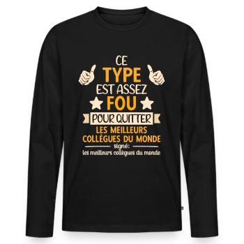 Départ Collègue de Travail Nouvel Emploi Retraite - T-shirt manches longues Premium bio Homme - noir - Devant - Nico (187cm)