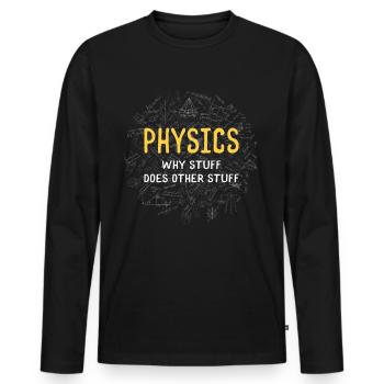 Physics Why things do different things - Men's Premium Organic Long Sleeve Shirt - black - Front - Nico (187cm)