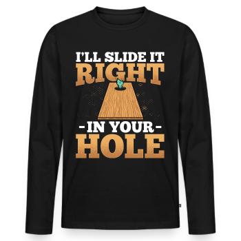 I'll Slide It Right In Your Hole - Männer Premium Bio Langarmshirt - Schwarz - Vorne - Nico (187cm)