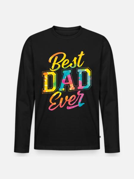 Best Dad Ever - Men's Premium Organic Long Sleeve Shirt - black