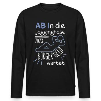 AB In die Jogginghose Bürgergeld wartet blau - Männer Premium Bio Langarmshirt - Schwarz - Vorne - Nico (187cm)