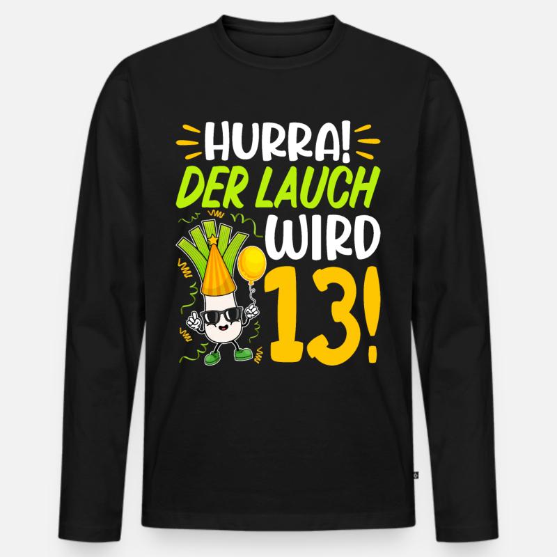 Hurra der Lauch wird 13 Geburtstag - Männer Premium Bio Langarmshirt - Schwarz