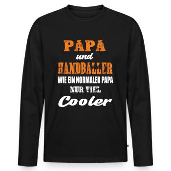 Papa und Handballer Handball Papa Ballsport - Männer Premium Bio Langarmshirt - Schwarz - Vorne - Nico (187cm)
