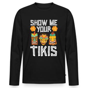 Show me your Tikis Hawaiian Luau Party Tiki - Men's Premium Organic Long Sleeve Shirt - black - Front - Nico (187cm)