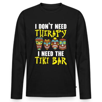 Je n’ai pas besoin de thérapie, j’ai besoin du Tiki-B - T-shirt manches longues Premium bio Homme - noir - Devant - Nico (187cm)