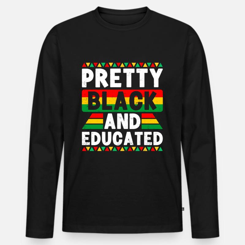 Pretty and educated african Design - Männer Premium Bio Langarmshirt - Schwarz