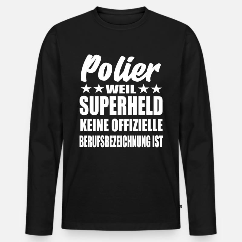 Polier Superheld Spruch - Männer Premium Bio Langarmshirt - Schwarz