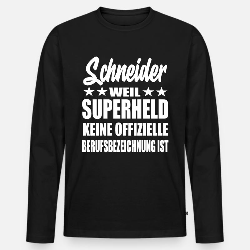 Schneider Superheld Spruch - Männer Premium Bio Langarmshirt - Schwarz
