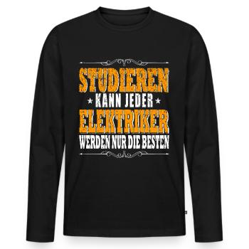 Elektriker Elektroinstallateuer Spruch Studieren - Männer Premium Bio Langarmshirt - Schwarz - Vorne - Nico (187cm)