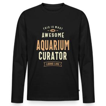 Awesome Aquarium Curator Looks Like - Men's Premium Organic Long Sleeve Shirt - black - Front - Nico (187cm)