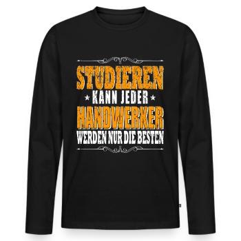 Handwerker Spruch Handwerker - Männer Premium Bio Langarmshirt - Schwarz - Vorne - Nico (187cm)