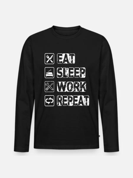 Eat Sleep Work Repeat - Men's Premium Organic Long Sleeve Shirt - black