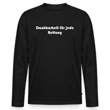 Feuerwehr - Dankbarkeit für jede Rettung - Männer Premium Bio Langarmshirt - Schwarz - Vorne - Nico (187cm)
