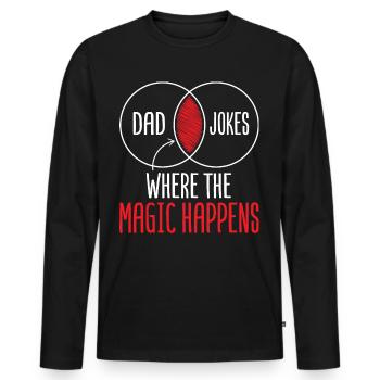 Papa plaisante là où la magie se produit - T-shirt manches longues Premium bio Homme - noir - Devant - Nico (187cm)