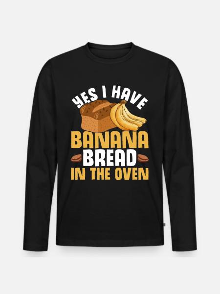 Funny Banana Bread Baking Apparel - Men's Premium Organic Long Sleeve Shirt - black