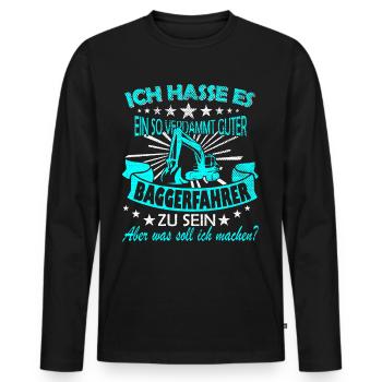 Baggerfahrer Spruch - Männer Premium Bio Langarmshirt - Schwarz - Vorne - Nico (187cm)