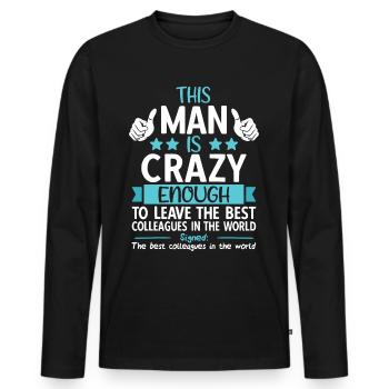Abschiedsgeschenk Abschied Kollege Jobwechsel - Männer Premium Bio Langarmshirt - Schwarz - Vorne - Nico (187cm)