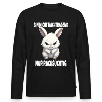 Nicht Nachtragend Nur Rachsüchtig Weißes Kaninchen - Männer Premium Bio Langarmshirt - Schwarz - Vorne - Nico (187cm)