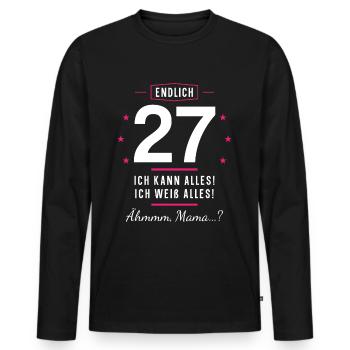 Endlich 27 Geburtstag Ich Kann Alles Ich Weiß - Männer Premium Bio Langarmshirt - Schwarz - Vorne - Nico (187cm)
