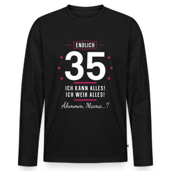 Endlich 35 Geburtstag Ich Kann Alles Ich Weiß - Männer Premium Bio Langarmshirt - Schwarz - Vorne - Nico (187cm)