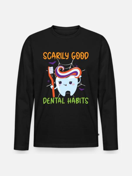 Frighteningly good dental habits. - Men's Premium Organic Long Sleeve Shirt - black