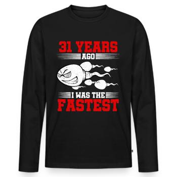 31 years ago I Was The Fastest - Men's Premium Organic Long Sleeve Shirt - black - Front - Nico (187cm)