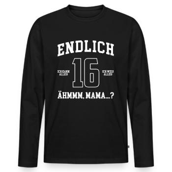 Endlich 16 Ich Kann Alles Ich Weiß Alles - Männer Premium Bio Langarmshirt - Schwarz - Vorne - Nico (187cm)