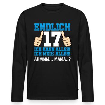 Endlich 17 Ich Kann Alles Ich Weiß Alles - Männer Premium Bio Langarmshirt - Schwarz - Vorne - Nico (187cm)