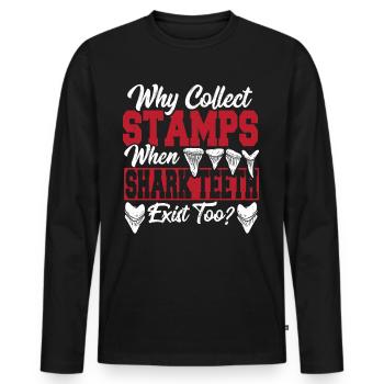 Why Collect Stamps When Shark Teeth Exist? Teeth - Men's Premium Organic Long Sleeve Shirt - black - Front - Nico (187cm)