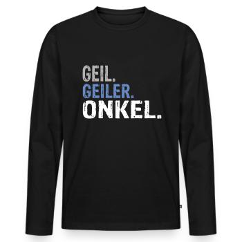 Onkel Onkel Geburtstag Onkel Spruch Onkel Neffe - Männer Premium Bio Langarmshirt - Schwarz - Vorne - Nico (187cm)