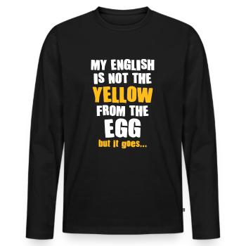 Mon anglais n’est pas le jaune de l’œuf Denglish - T-shirt manches longues Premium bio Homme - noir - Devant - Nico (187cm)