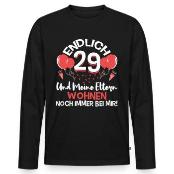 Endlich 29 meine Eltern wohnen immer noch bei mir - Männer Premium Bio Langarmshirt - Schwarz - Vorne - Nico (187cm)