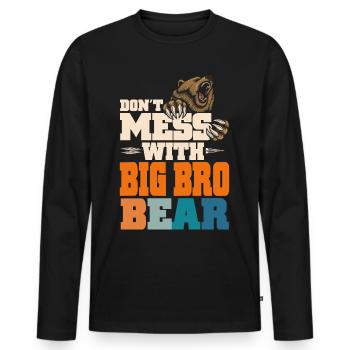 Don't Mess With Big Bro - Männer Premium Bio Langarmshirt - Schwarz - Vorne - Nico (187cm)