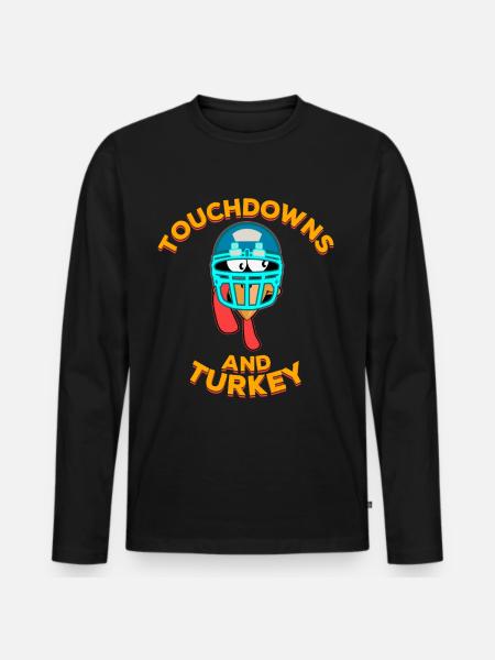 Touchdowns and Turkey Thanksgiving Football - Men's Premium Organic Long Sleeve Shirt - black