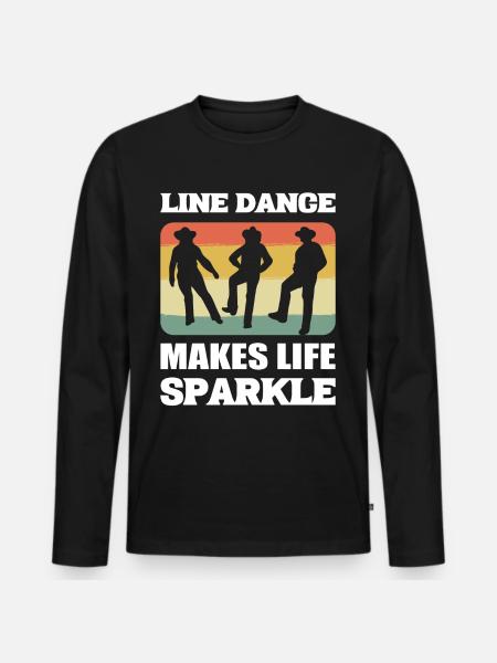 Line Dancing Makes Life Sparkle Line Dance Line - Men's Premium Organic Long Sleeve Shirt - black