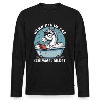 Meme Lustiger Spruch Pferd Schimmel im Bad, Fun - Männer Premium Bio Langarmshirt - Schwarz - Vorne - Nico (187cm)