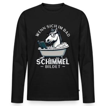 Meme Lustiger Spruch Pferd Schimmel im Bad, Spaß - Männer Premium Bio Langarmshirt - Schwarz - Vorne - Nico (187cm)