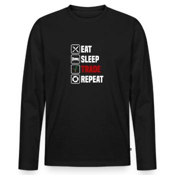 Manger, dormir, commercer, répéter, trader - T-shirt manches longues Premium bio Homme - noir - Devant - Nico (187cm)